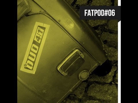 FATPOD#06 - Krause Duo
