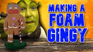 Making a Foam Gingy from Shrek