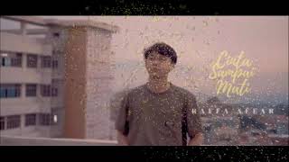 Download lagu RaffaAffar - Cinta Sampai Mati ( LIRIK ) mp3