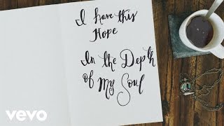 Tenth Avenue North - I Have This Hope (Official Lyric Video)