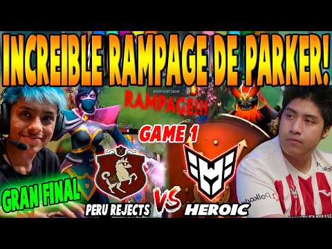 PERU REJECTS vs HEROIC [GAME 1] BO5 - GRAN FINAL🏆 "PARKER vs WISPER" - ESL ONE BIRMINGHAM2026 DOTA 2