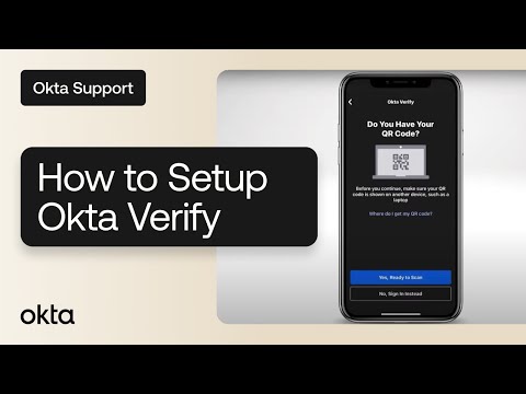 How to Setup Okta Verify on a New Device | Okta Support