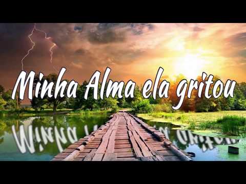 MINHA ALMA ELA GRITOU - Hino Avulso CCB - Meninos de Itapetininga André e Daniel - Letra