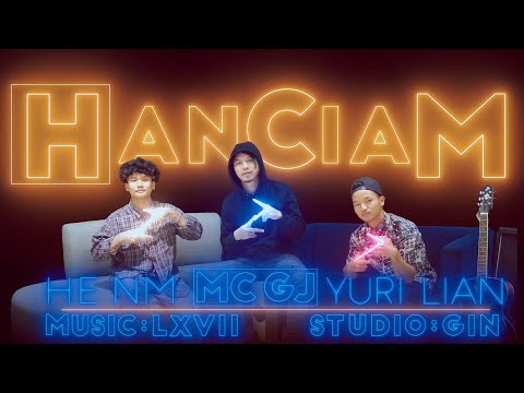 HAN CIAM - H E NM , Yuri Lian , Mc Gj