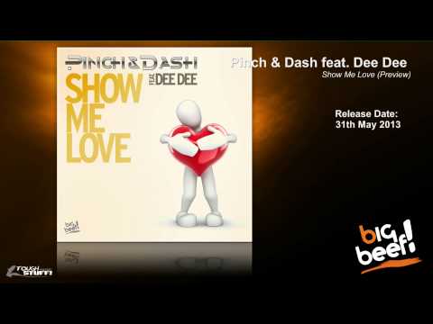 Pinch & Dash feat. Dee Dee - Show Me Love (Official Preview)