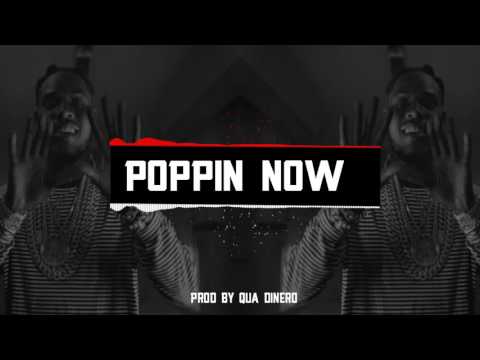 Fetty Wap x A boogie x Pnb Rock Type beat 2016 "Poppin Now" (Prod. By Qua dinero)