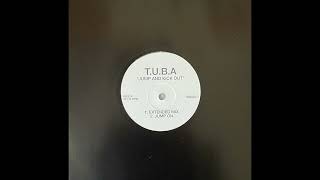 T.U.B.A - Jump And Kick Out (Jump On)