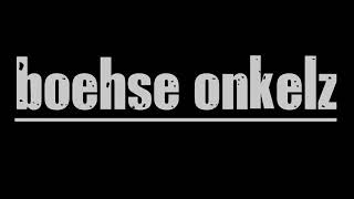 BÖHSE ONKELZ-    Lieber stehend sterben