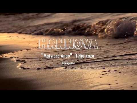 Hannova - Mahatsiaro Anao feat Niu Raza