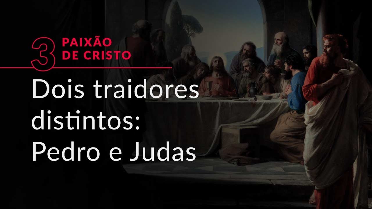Série “Paixão de Cristo”, #3: Simão Pedro e Judas Iscariotes