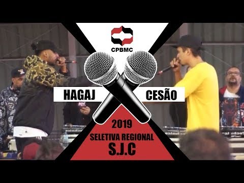 🎤 Hagaj x Cesão |  1ª Fase - Seletiva Regional -  São José dos Campos | #CPBMC2019 - CPBMC