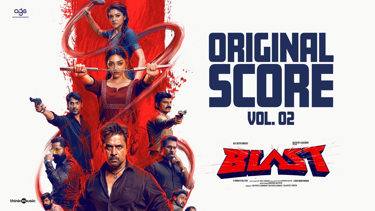 Blast (Vol -2) - Original Score | Arjun | Ravi Basrur | Subash K Raj | AGS Entertainment