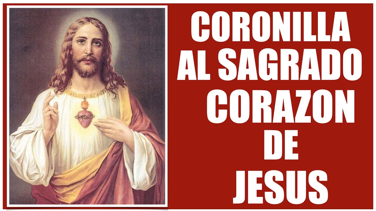 CORONILLA AL SAGRADO CORAZON DE JESUS!