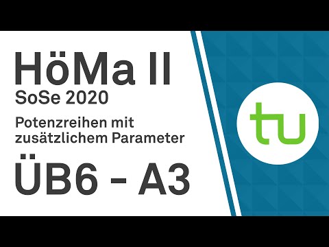 Konvergenzreihen mit zusätzlichem Parameter – TU Dortmund, Höhere Mathematik II (BCI/BW/MLW)