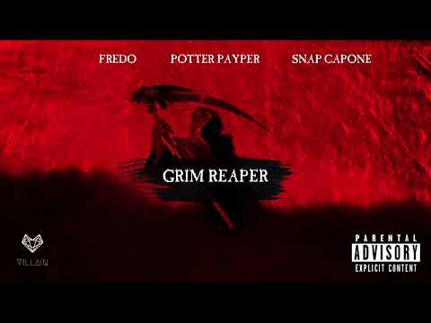 Fredo feat. Potter Payper & Snap Capone - Grim Reaper (Remix)