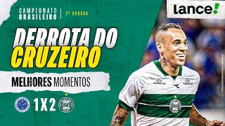 CRUZEIRO 1 X 2 CORITIBA | MELHORES MOMENTOS | 2ª RODADA | CAMPEONATO BRASILEIRO