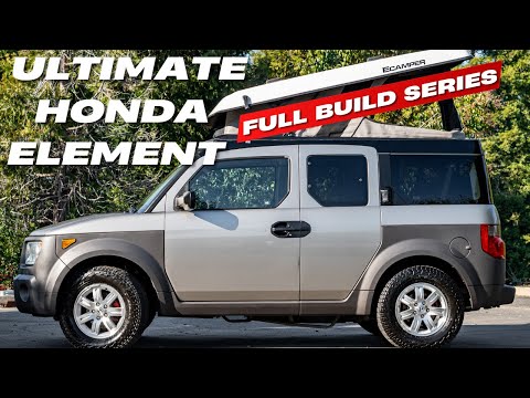 The Ultimate Honda Element build and restoration