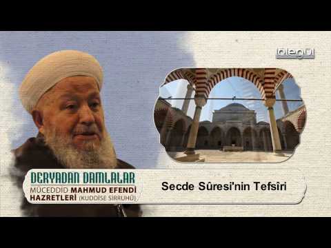 Deryadan Damlalar (Secde Suresinin  Tefsiri Efendi Hazretleri ) Lâlegül TV