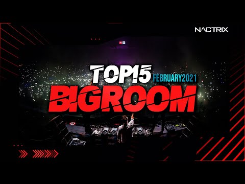 Sick Big Room Drops 👍 February 2021 [Top 15] | NACTRIX