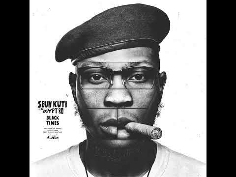 Seun Kuti & Egypt 80 feat. Carlos Santana - Seun Kuti & Egypt 80 - Black Times