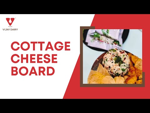 COTTAGE CHEESE BOARD:
