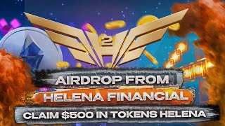 Best claim token 500$. Helena crypto airdrop 2023 / Hey✋pay attention and get a gift🎁💵