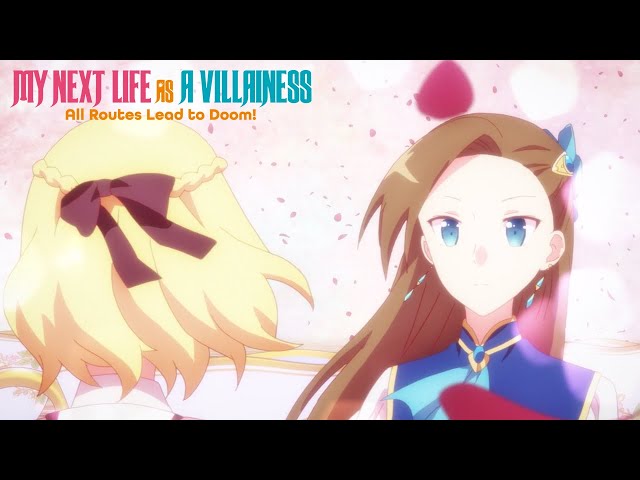 My Next Life as a Villainess: All Routes Lead to Doom! - Opening | Shoujo no Route wa Hitotsu Janai!