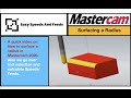 3D Surfacing In 3 Minutes Mastercam 2020