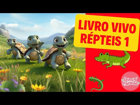 LIVRO VIVO RÉPTEIS 1 - CRIANÇAS INTELIGENTES - JP KIDS