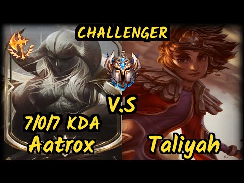 S04 Memento (AATROX) vs TALIYAH - 7/0/7 KDA JUNGLE CHALLENGER GAMEPLAY - EUW
