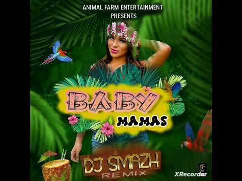 Baby Mamas - DJ Smazh Remix (2023)[Animal Farm Entertainment]