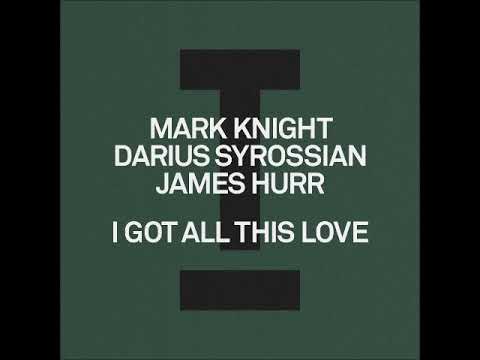Mark Knight, Darius Syrossian, James Hurr - I Got All This Love (Extended Mix) [TOOLROOM]