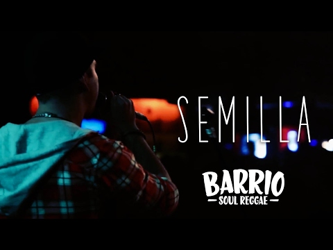 Semilla - Barrio Soul Reggae