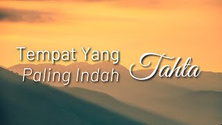 Download lagu Tahta - Tempat Yang Paling Indah (Lyric) mp3 Download lagu Tahta - Tempat Yang Paling Indah (Lyric) mp3