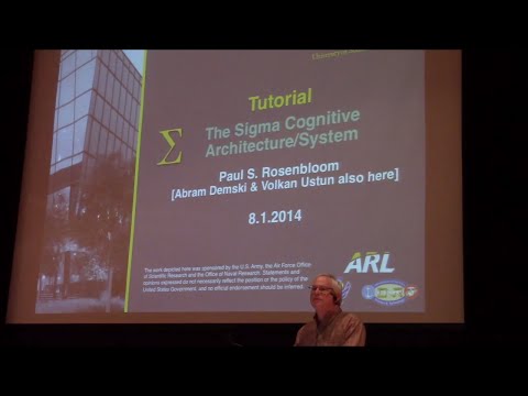 AGI-14 Sigma Tutorial by Paul Rosenbloom
