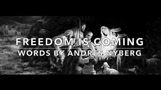 Freedom Is Coming | Anders Nyberg | SATB Choir with Lyrics | Sunday 7pm Catholic Church Choir