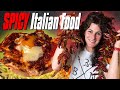 Surprisingly SPICY Italian Food