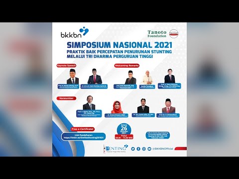Simposium Nasional | Praktik Baik Percepatan Penurunan Stunting Melalui Tri Dharma Perguruan Tinggi