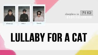 [SUB ITA / ENG] EPIK HIGH - Lullaby for a Cat