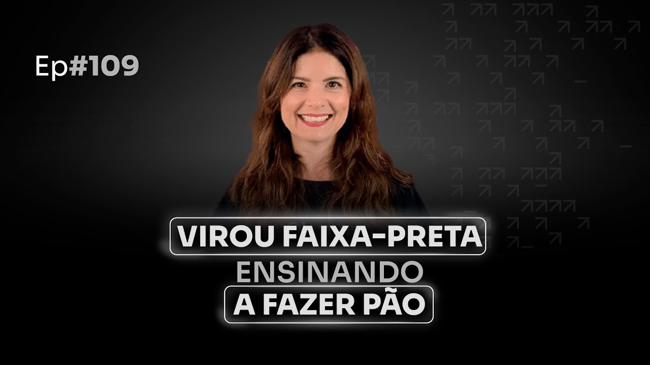 +2MM ENSINANDO A FAZER PÃO DE FERMENTAÇÃO NATURAL C/ ANNA RICCIO | PODCAST FAIXA-PRETA #109