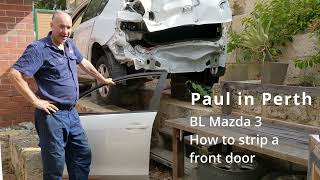 BL Mazda 3: Strip a front door. 2009 2010 2011 2012 2013 2nd gen window regulator motor lock