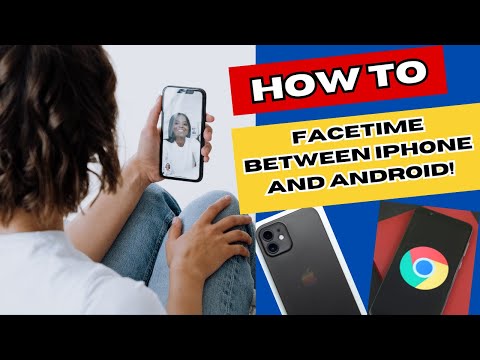 How to Video Conference/FaceTime between iPhone and Android!