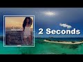 Jhené Aiko 2 Seconds Lyrics