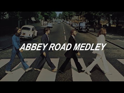 Abbey Road Medley - The Beatles [Lyrics] [Sub. Español]