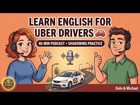 English for Uber and Lyft Drivers | Everyday English Conversations For Beginners