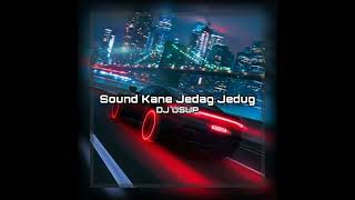 Download lagu ini yang kalian cari sound Kane jedag jedug by DJ usup mp3