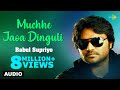 Muchhe Jaoa Dinguli | Swapna | Babul Supriyo | Audio