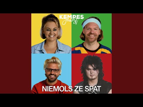 Niemols ze spät von Kempes Feinest