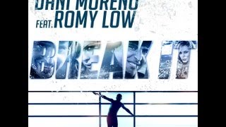 BREAK IT! - MAKING OFF - DANI MORENO ft ROMY LOW