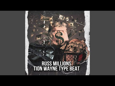Russ Millions x Tion Wayne Type Beat